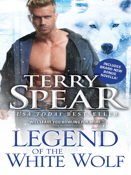 Title details for Legend of the White Wolf by Terry Spear - Wait list